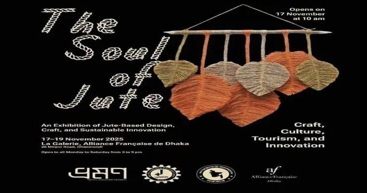 The Soul of Jute Exhibition to Open in Dhaka on Nov 17 